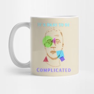 LGBTQ It's Okay to Be Complicated Mug